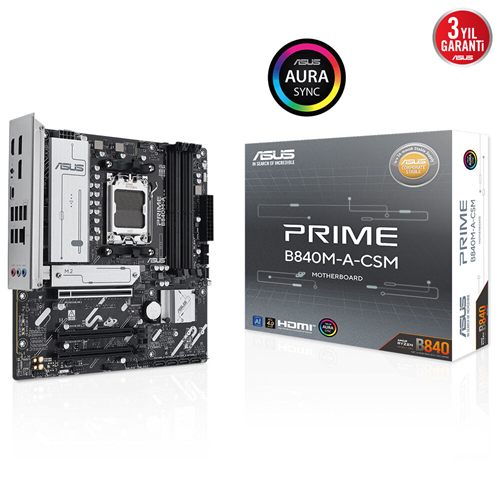 ASUS PRIME B840M-A-CSM DDR5 HDMI-DP TYPEC PCIE 4.0 AM5 mATX Kurumsal Anakart